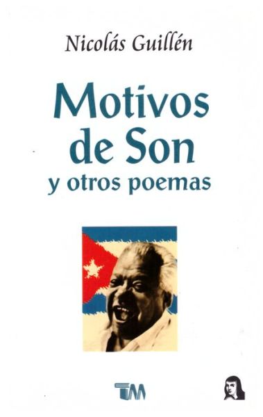 Cover for Nicolas Guillen · Motivos De Son/ Music Motive: Antologia/ Anthology (Paperback Book) [Spanish edition] (2008)