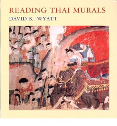 Cover for David K. Wyatt · Reading Thai Murals (Paperback Book) (2004)