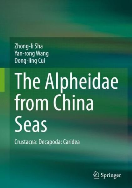 Cover for Sha · The Alpheidae from China Seas (Buch) [1st ed. 2019 edition] (2019)