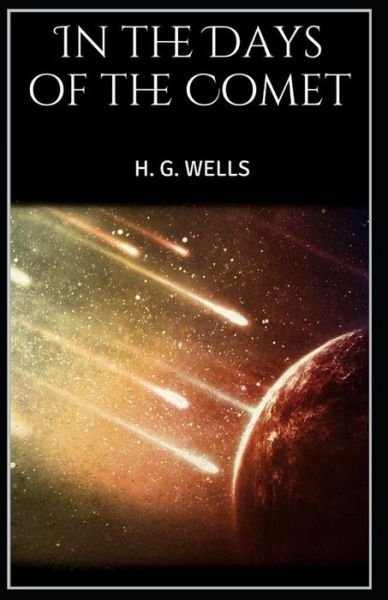 Cover for H G Wells · In the Days of the Comet illustrated (Taschenbuch) (2021)
