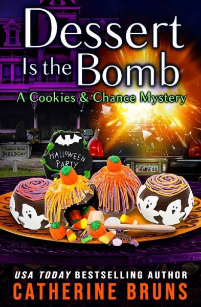 Cover for Catherine Bruns · Dessert is the Bomb (Pocketbok) (2021)