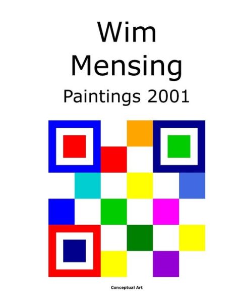 Cover for Wim Mensing · Wim Mensing Paintings 2001 (Paperback Book) (2021)