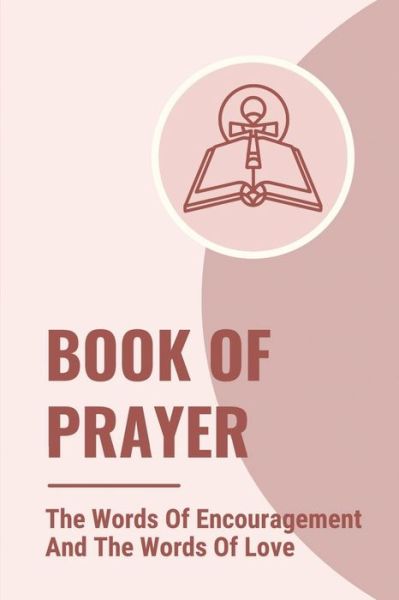 Cover for Bessie Rhoan · Book Of Prayer (Paperback Book) (2021)