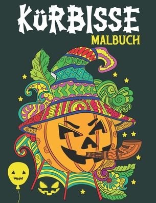 Kurbisse Malbuch - Bee Art Press - Böcker - Independently Published - 9798550476475 - 20 oktober 2020