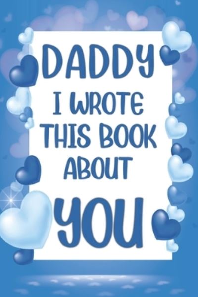 Cover for Family Press Edition · Daddy I Wrote This Book About You (Paperback Book) (2020)