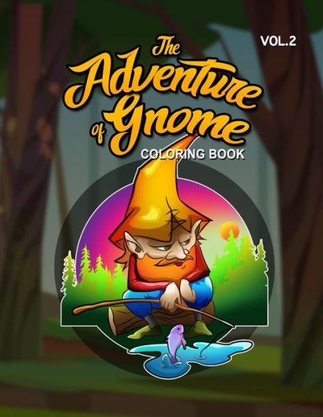 Cover for Cute Coloring Books · The Adventure of Gnome (Paperback Book) (2020)