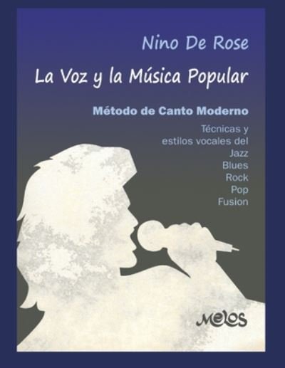 Cover for Nino de Rose · La Voz Y La Musica Popular (Paperback Book) (2020)