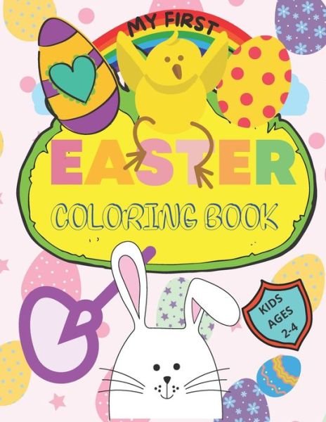 Cover for Never Ending Knowing · My First Easter Coloring Book (Paperback Book) (2021)