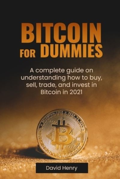 Cover for David Henry · Bitcoin for Dummies (Paperback Book) (2021)