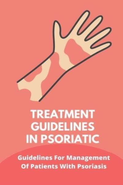 Cover for Vena Herbert · Treatment Guidelines In Psoriatic (Taschenbuch) (2021)