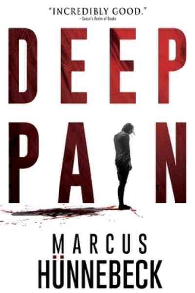 Cover for Marcus Hunnebeck · Deep Pain - Best International Thrillers (Paperback Book) (2021)