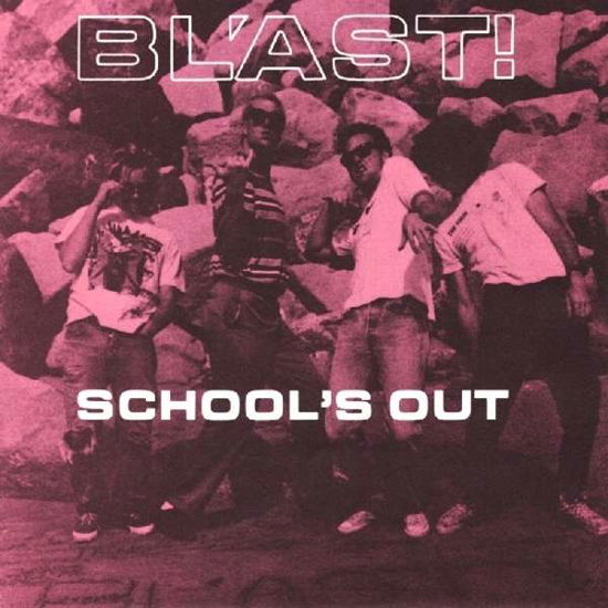 Cover for Blast · School's Out (7&quot;) (1987)