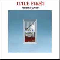 Cover for Title Fight · Spring Songs (7&quot;) [EP edition] (2021)