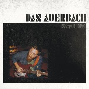 Cover for Dan Auerbach · Keep It Hid (CD) (2000)