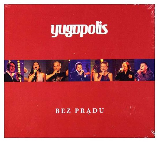 Bez Pradu - Yugopolis - Música - UNIVERSAL - 0602537561476 - 29 de fevereiro de 2016