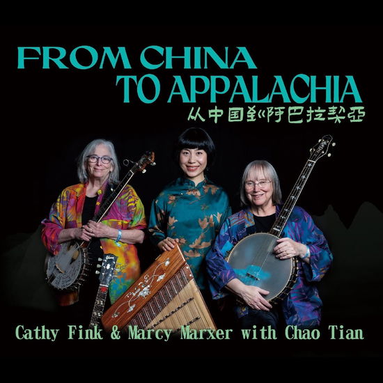 From China To Appalachia - Cathy Fink & Marcy Marxer & Chao Tian - Muzyka - COMMUNITY MUSIC - 0630456142476 - 13 września 2024