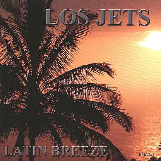 Cover for Los Jets · Latin Breeze (CD) (2006)