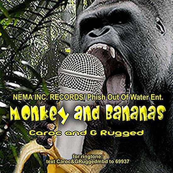 Cover for Ca Roc &amp; G Rugged · Monkey and Bananas (CD) (2008)