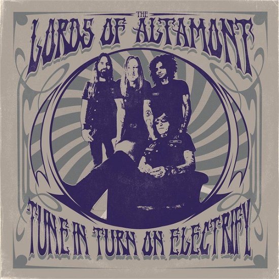 The Lords of Altamont · Tune In, Turn On, Electrify! (CD) (2021)