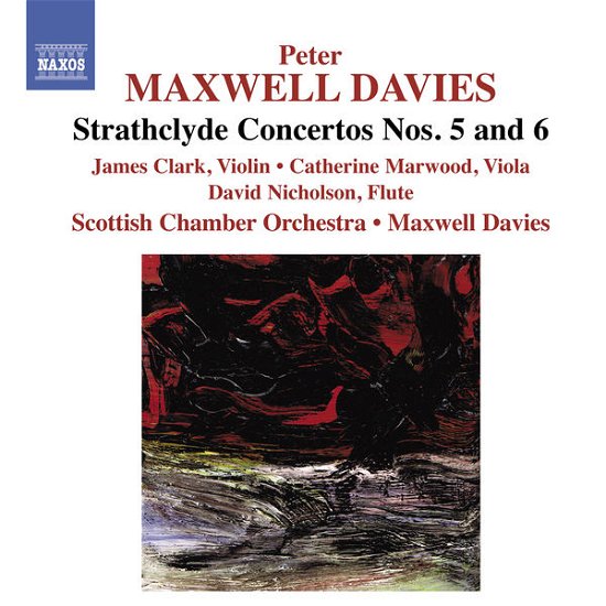 Cover for Scottish Comaxwell Davies · Maxwell Daviesstrathclyde Concs 5 6 (CD) (2013)