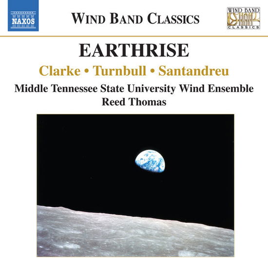 Cover for Clarke / Turnbull / Santandreu / Thomas · Earthrise: Music for Wind Band (CD) (2014)