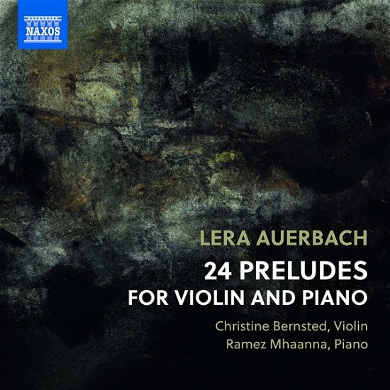 Cover for Bernsted, Christine &amp; Ramez Mhaanna · Lera Auerbach: 24 Preludes for Piano and Violin (CD) (2023)