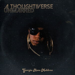 Thoughtiverse Unmarred - Georgia Anne Muldrow - Musiikki - MEMBRAN - 0888608665476 - keskiviikko 13. toukokuuta 2015