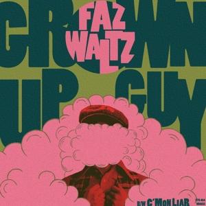 Cover for Faz Waltz · Grown Up Guy (7&quot; Vinyl Single) (LP)