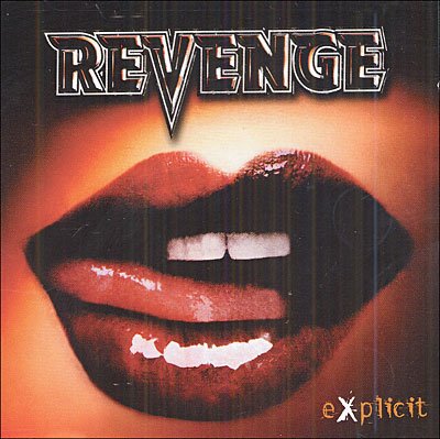 Explicit - Revenge - Musik - BRENNUS - 3426300081476 - 1. december 2006
