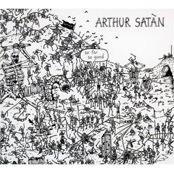 So Far So Good - Arthur Satan - Muzyka - BORN BAD - 3521383466476 - 12 listopada 2021