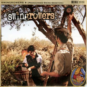 Cover for Swingrowers · Pronounced Swing Grow'ers (CD) (2013)