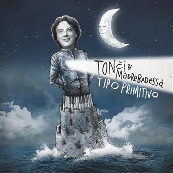 Cover for Huljic Tonci &amp; Madre Badessa · Tipo Primitivo / Piani Primitivo (CD) (2020)