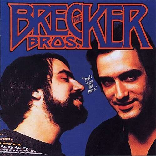 Don't Stop The Music - Brecker Brothers - Musik - IMT - 4547366259476 - 25. maj 2016