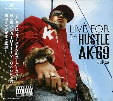 Cover for Ak-69 · Live 4 Da Hustle (CD) [Japan Import edition] (2006)