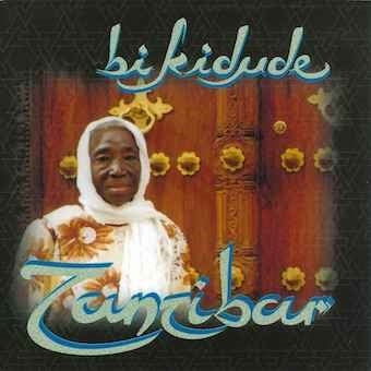 Cover for Bi Kidude · Zanzibar (CD) [Japan Import edition] (2022)