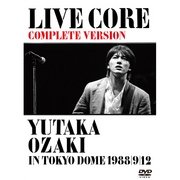 Cover for Ozaki Yutaka · Live Core Kanzen Ban-yutaka Ozaki Live in Tokyo Dome 1988.9.12 (MDVD) [Japan Import edition] (2013)