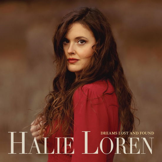 Cover for Halie Loren · Dreams Lost &amp; Found (CD) [Japan Import edition] (2024)