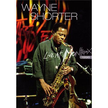 Cover for Wayne Shorter · Wayne Shorter - Live at Montreux 1996 (DVD) (2019)