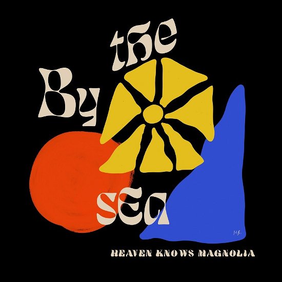 Cover for By The Sea · Heaven Knows Magnolia (CD) (2022)
