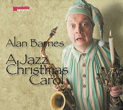 Cover for Alan Barnes · Jazz Christmas Carol (CD) (2015)