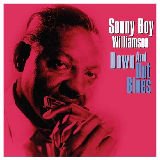 Down & out Blues - Sonny Boy Williamson - Musiikki - NOFRI - 5060397601476 - perjantai 25. toukokuuta 2018