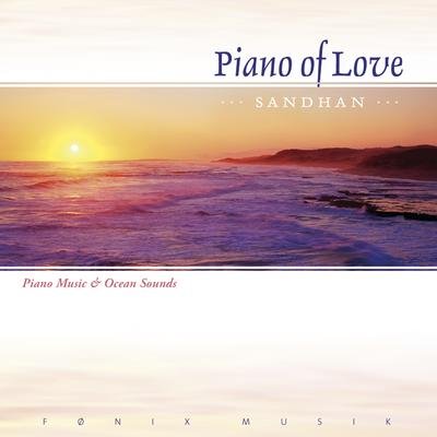Cover for Sandhan · Piano Of Love (CD) (2005)