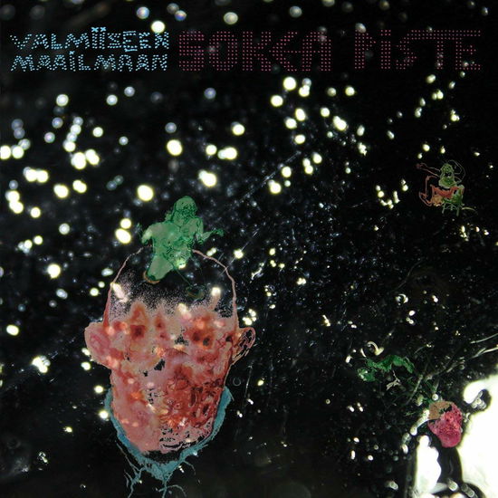 Cover for Sokea Piste · Valmisseen Maailmaan (LP) (2016)