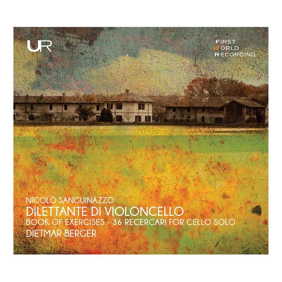 Cover for Dietmar Berger · Sanguinazzo: Dilettante Di Violoncello (CD) (2019)
