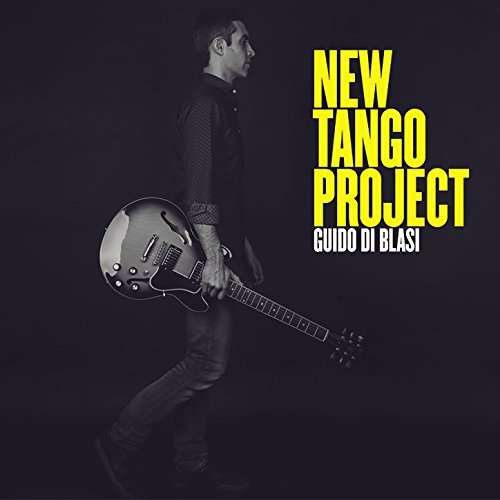 Cover for Di Blasi Guido · New Tango Project (CD) (2017)