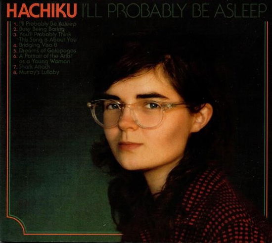 Cover for Hachiku · I'll Probably Be Asleep (CD) (2020)