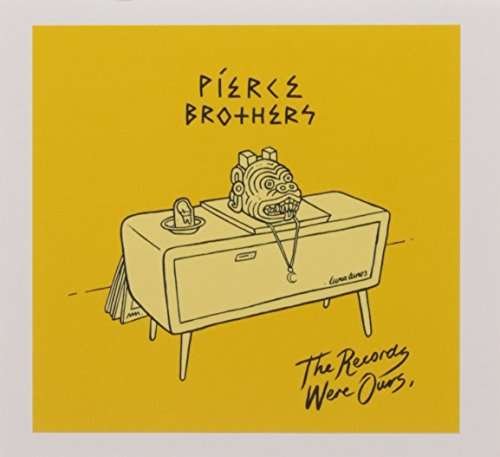 Cover for Pierce Brothers · Records Were Ours (CD) (2017)
