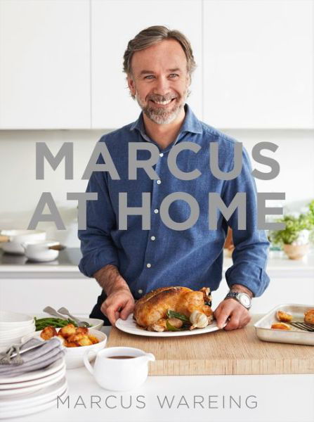 Cover for Marcus Wareing · Marcus at Home (Hardcover Book) (2016)