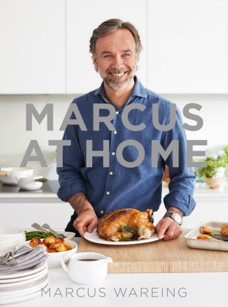 Cover for Marcus Wareing · Marcus at Home (Gebundenes Buch) (2016)