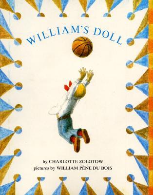 William's Doll - Charlotte Zolotow - Books - HarperCollins - 9780060270476 - May 10, 1972